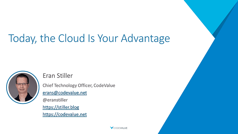 Today, the Cloud Is Your Advantage