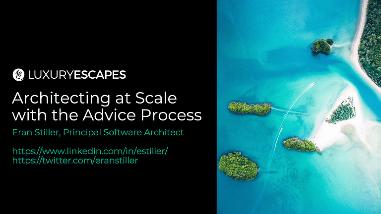 The slide deck cover for "Architecting at Scale with the Advice Process"