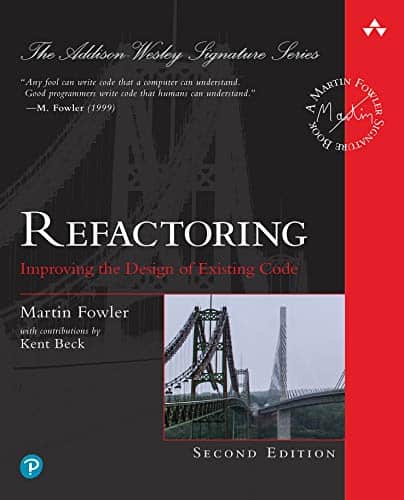 Book cover of "Refactoring: Improving the Design of Existing Code"